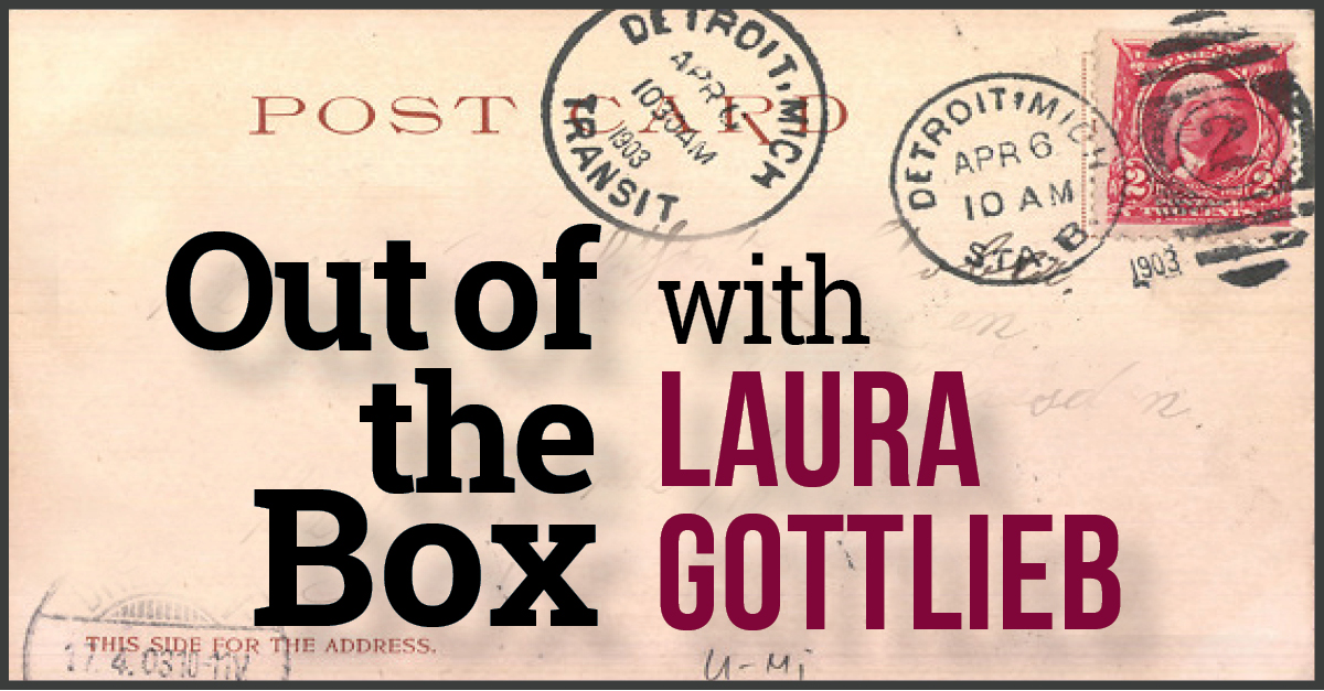 Out of the Box with Laura Gottlieb