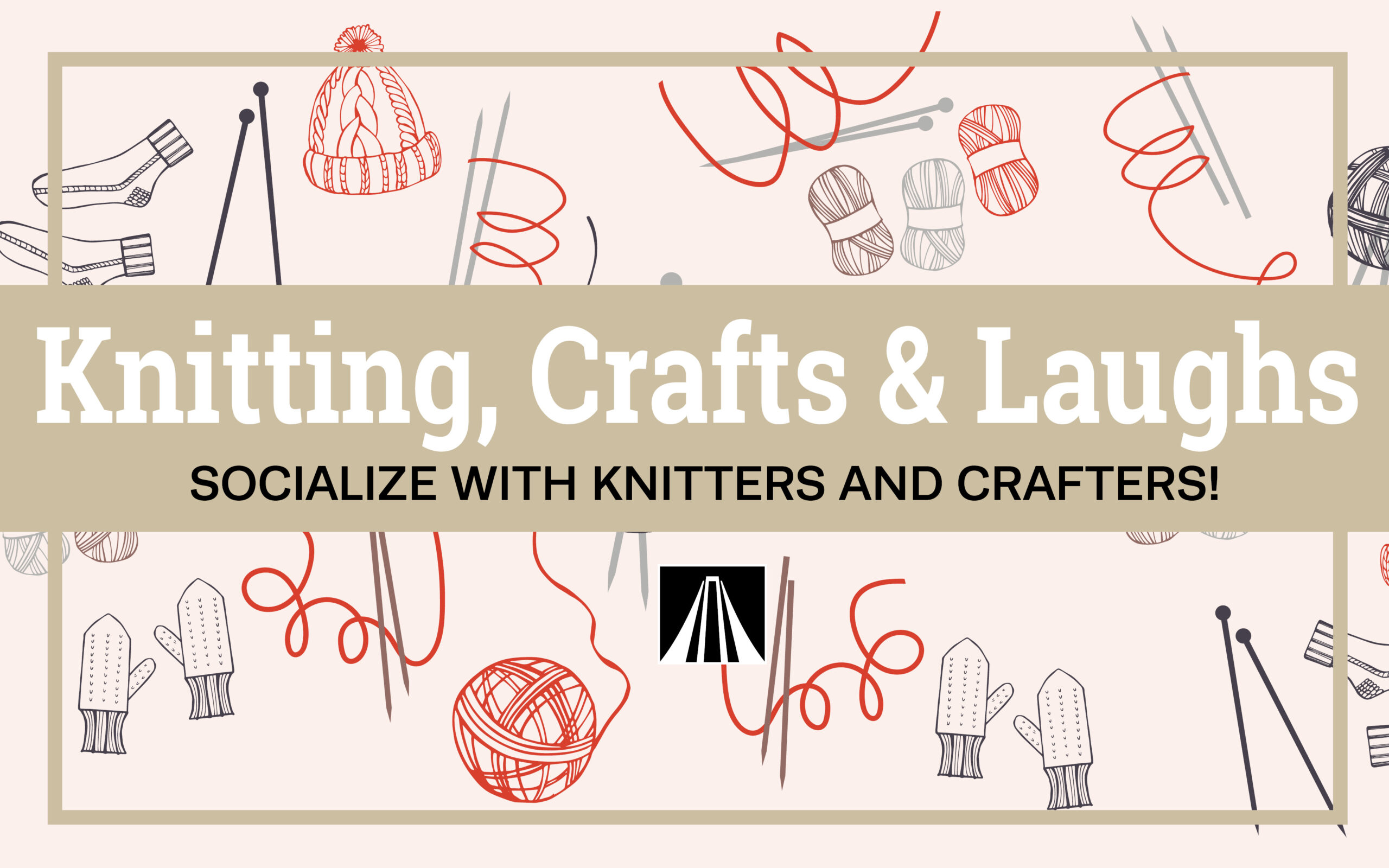 Knitting, Crafts and Laughs