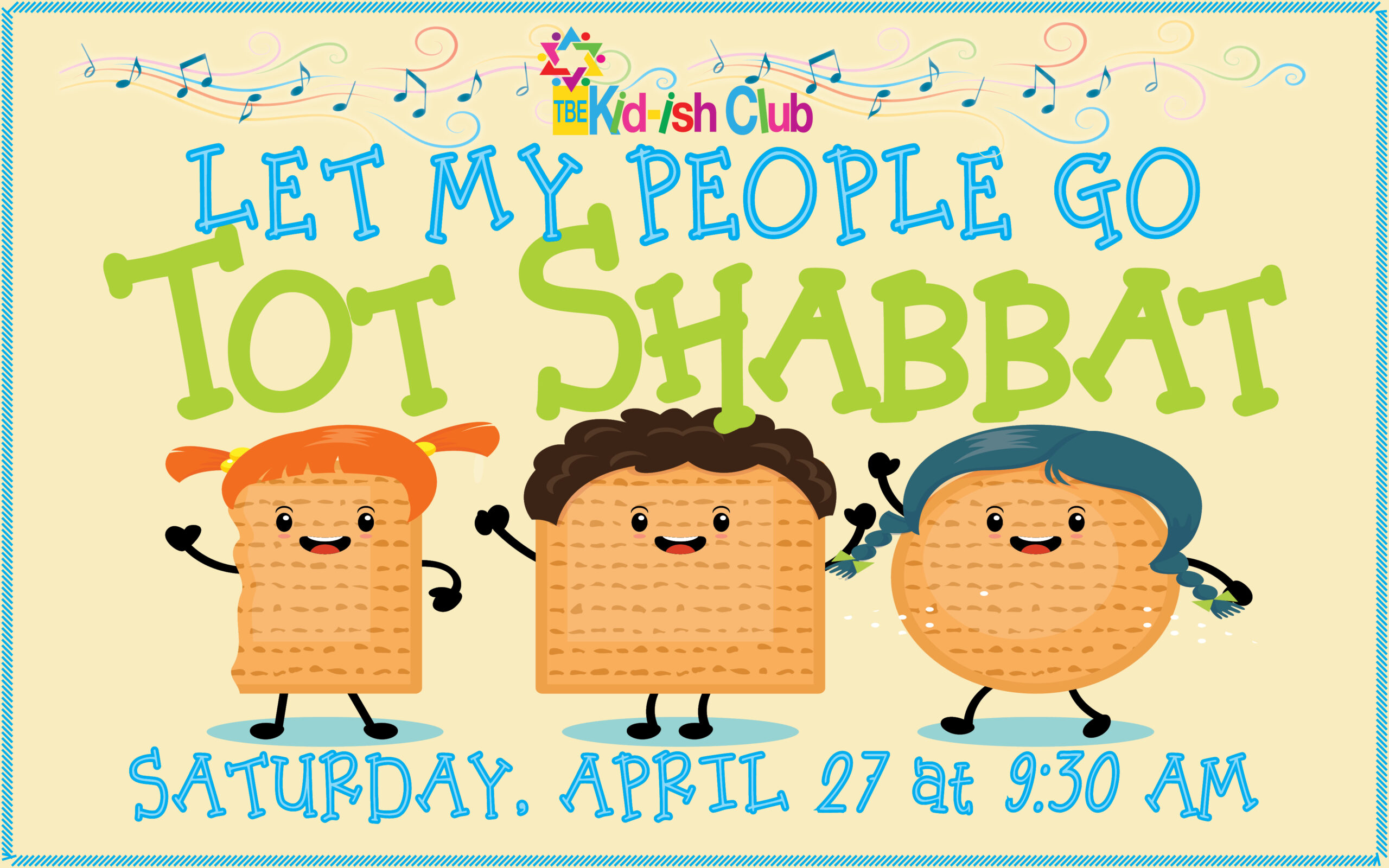 Let My People Go Tot Shabbat